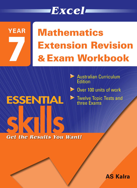 Excel Essential Skills - Mathematics Extension Revision & Exam Workbook Year 7
