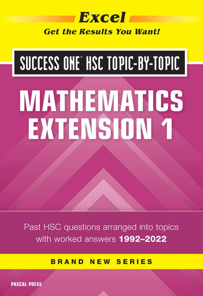 Excel Success One HSC Year 12 Mathematics Extension 1 (2023 Edition)