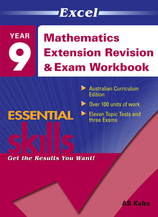 Excel Essential Skills - Mathematics Extension Revision & Exam Workbook Year 9