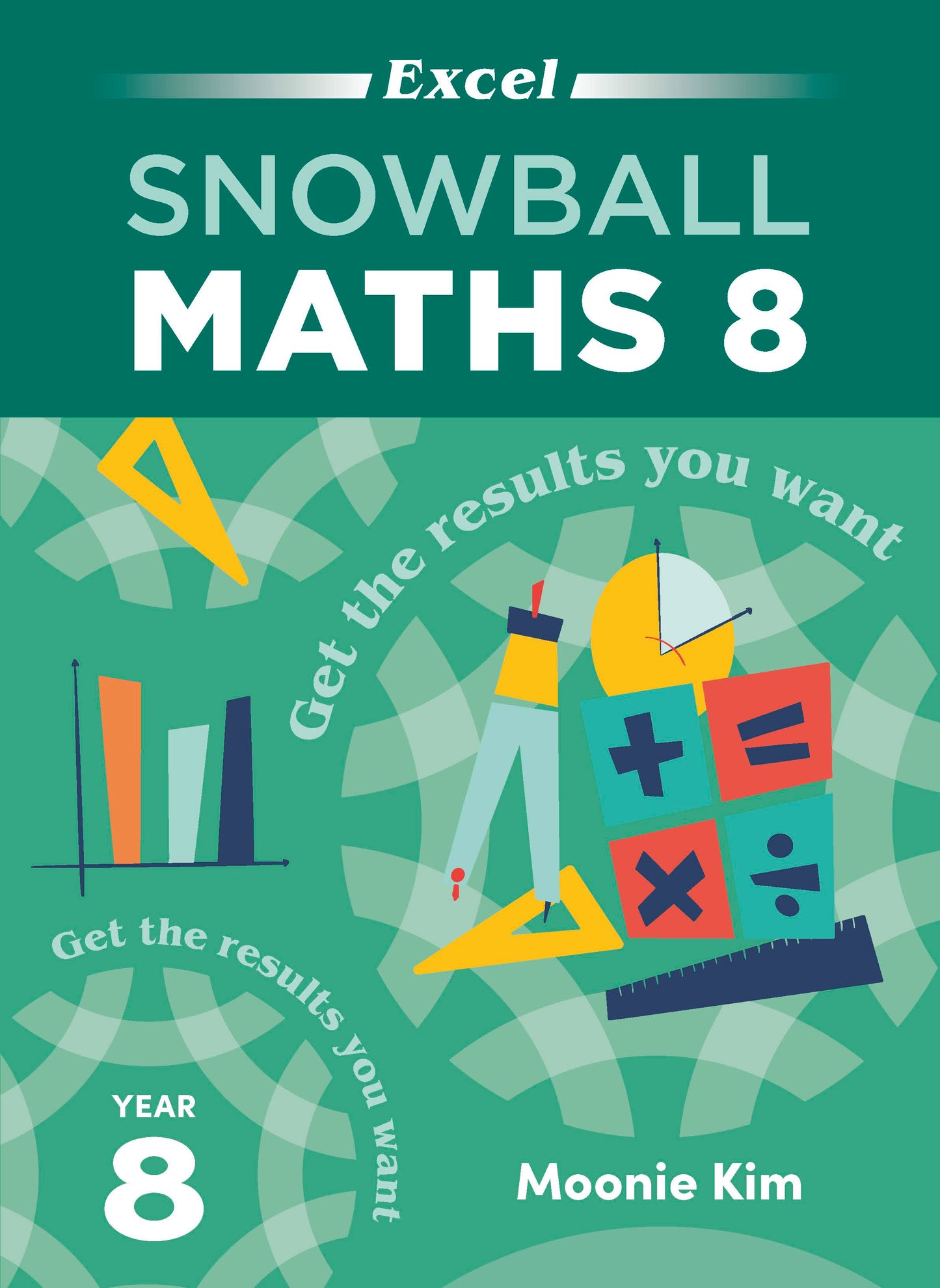 Snowball Maths Year 8 workbook by Excel, featuring a teal cover with abstract illustrations of graphs, a compass, and arithmetic symbols.