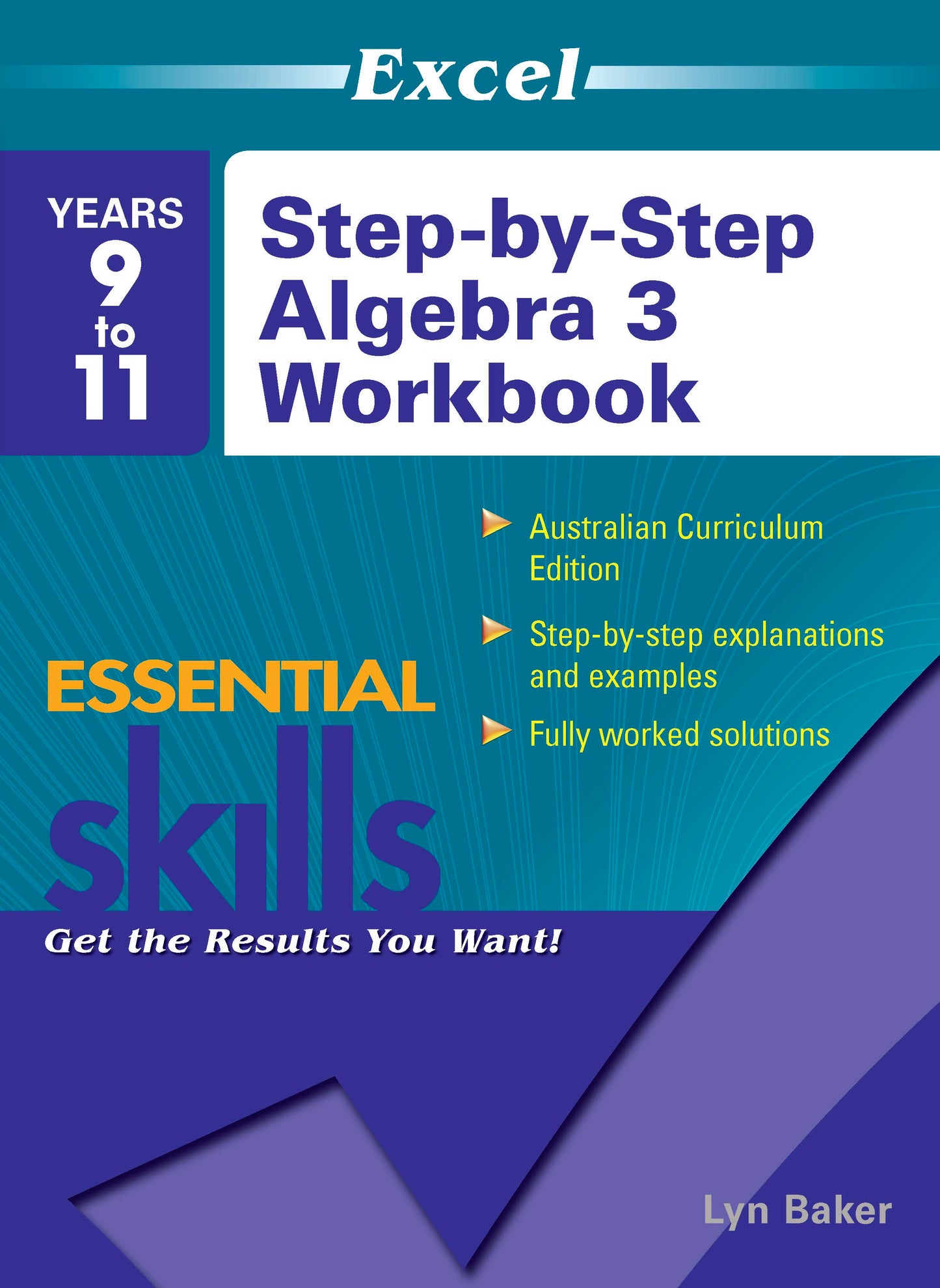 Excel Essential Skills - Step-by-Step Algebra 3 Workbook Years 9-11
