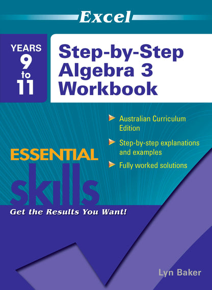 Excel Essential Skills - Step-by-Step Algebra 3 Workbook Years 9-11