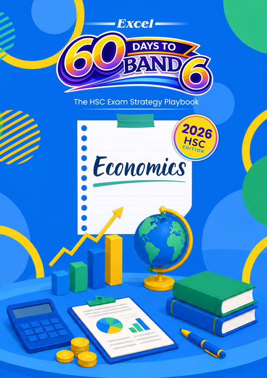 Excel 60 Days to Band 6: HSC Year 12 Economics