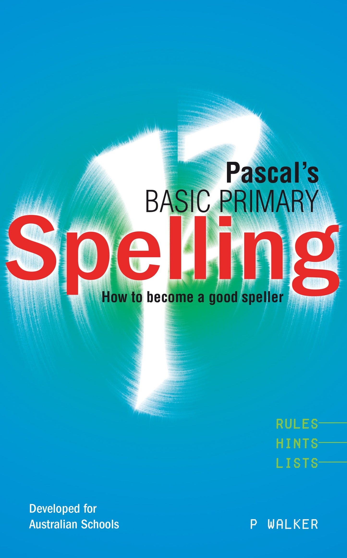 Excel Handbooks - Pascal's Basic Primary Spelling Years 1-4