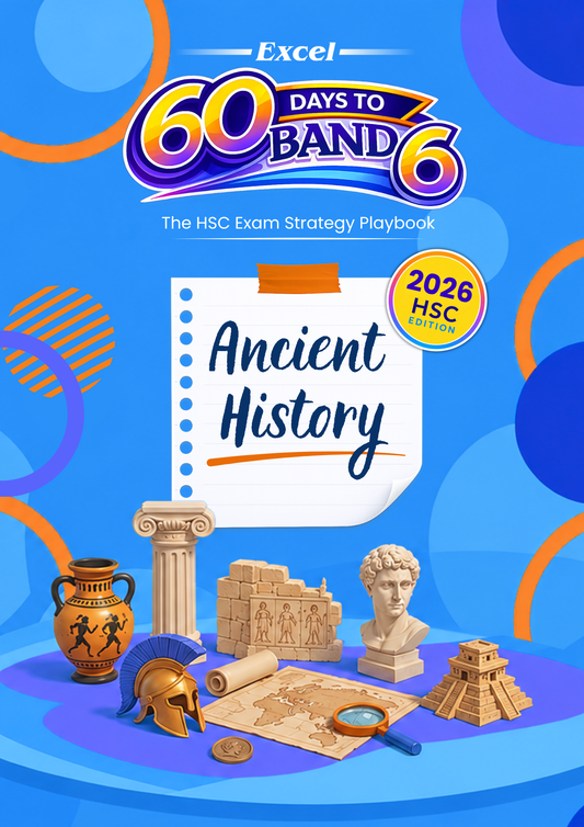 Excel 60 Days to Band 6: HSC Year 12 Ancient History