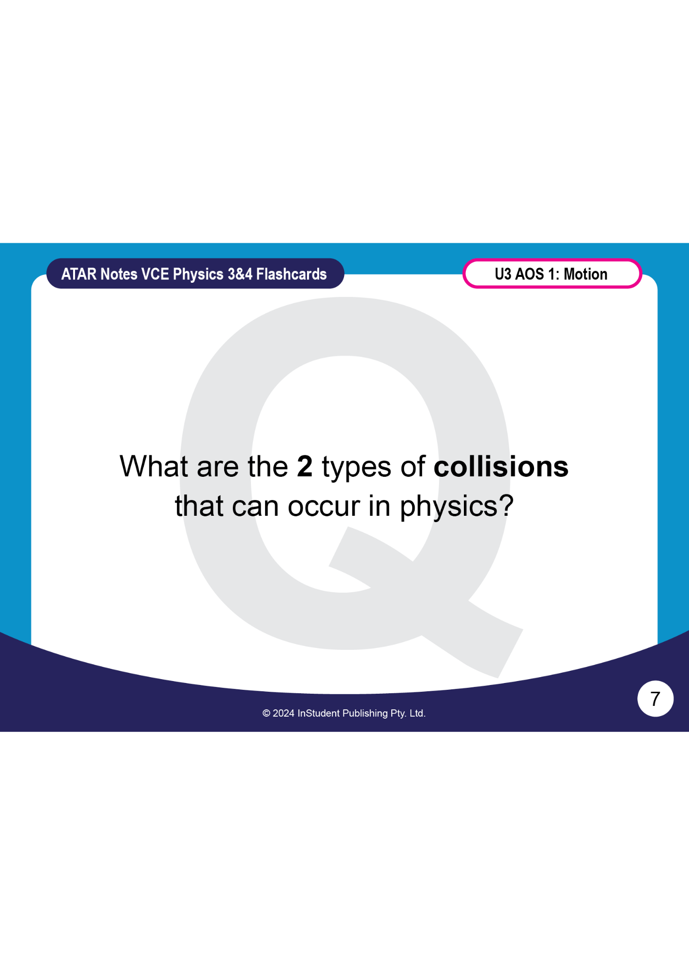 White VCE Physics 3&4 Flashcards by ATAR Notes, asking about types of collisions, with a 'Q' watermark and blue borders.