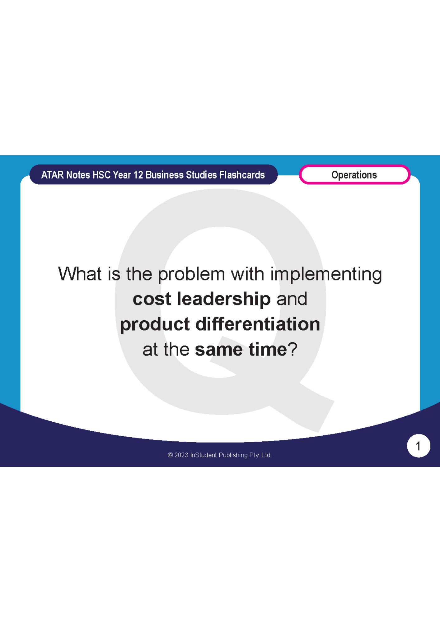Digital flashcards by ATAR Notes showing a business studies question about cost leadership and product differentiation, with a large 'Q' watermark.