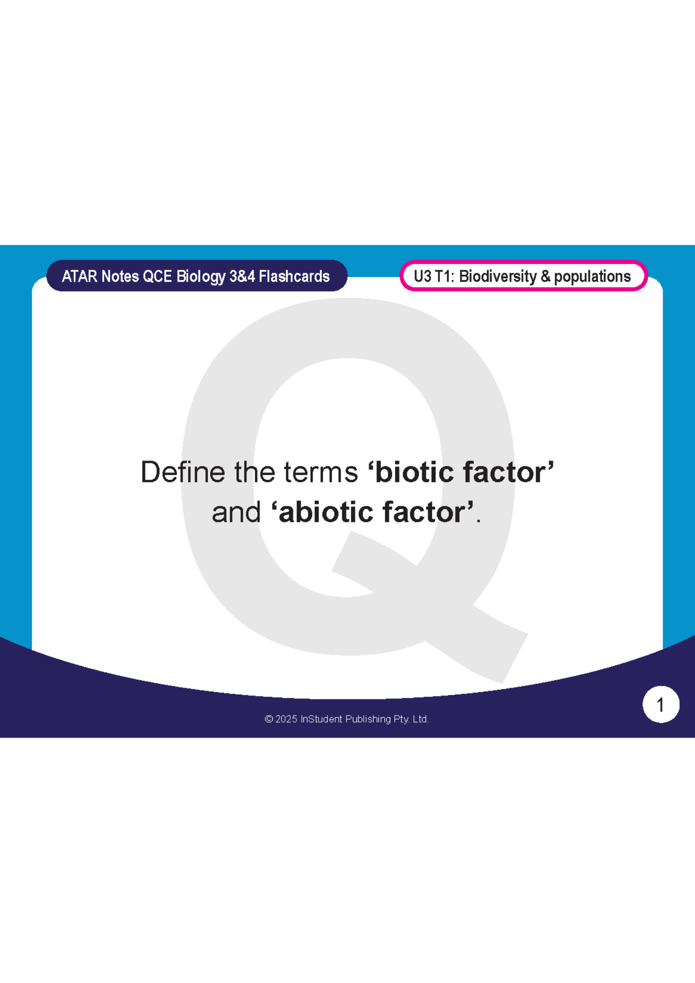 QCE Biology 3&4 flashcards by ATAR Notes, white with blue and pink borders, asking for definitions of biotic and abiotic factors.