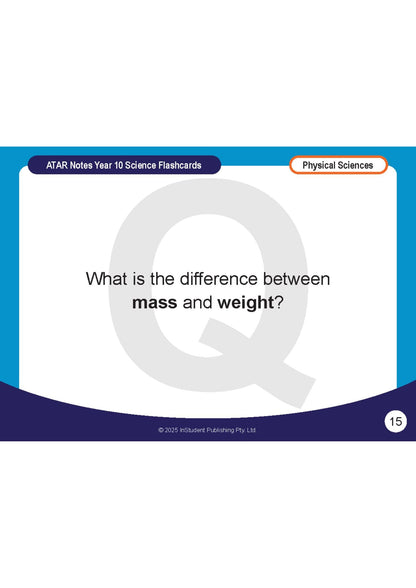 Year 10 Science flashcard by ATAR Notes, displaying the question 'What is the difference between mass and weight?' on a white background with blue accents.