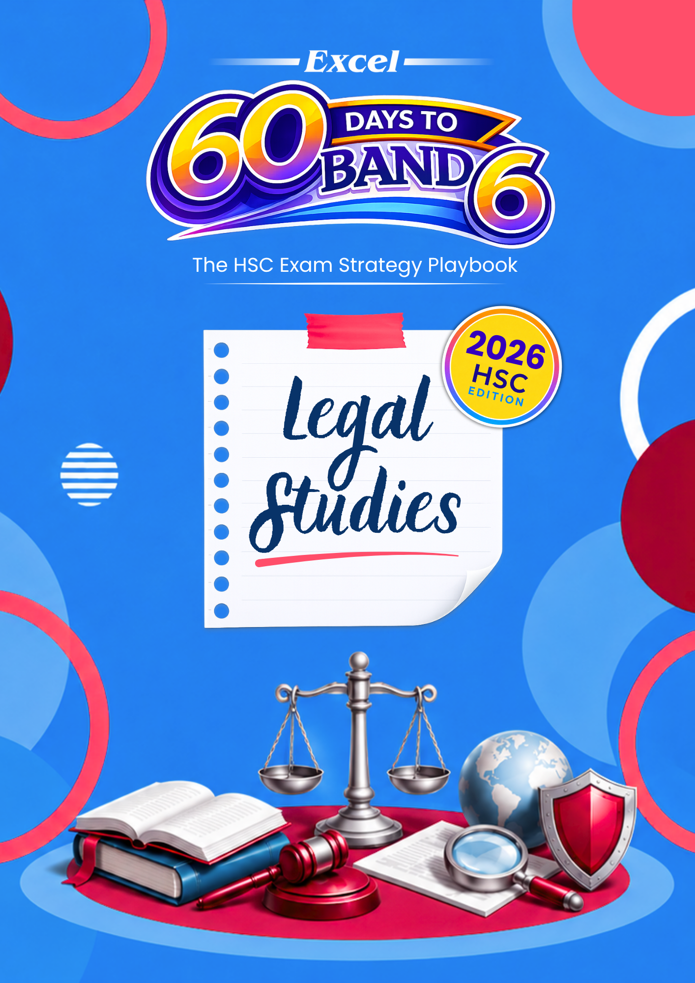 Excel 60 Days to Band 6: HSC Year 12 Legal Studies