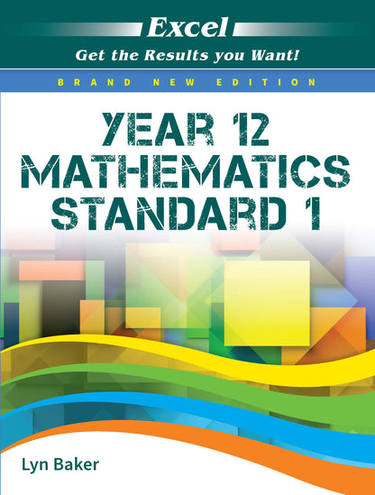 Excel HSC Year 12 Mathematics Standard 1 Study Guide