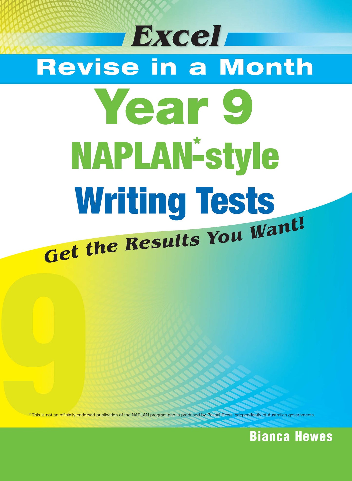 Excel Revise in a Month Year 9 NAPLAN*-style Writing Tests