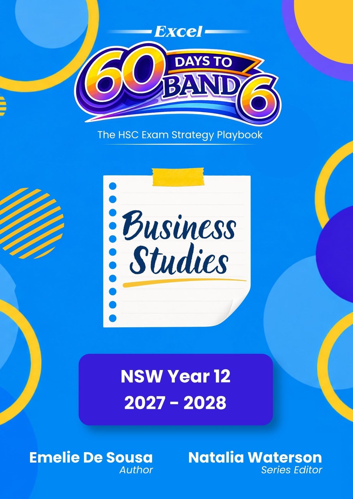 Excel 60 Days to Band 6: HSC Year 12 Business Studies (2027-2028)
