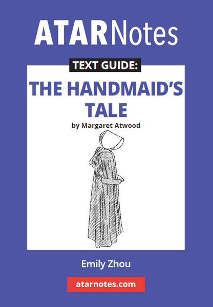 Text guide by ATARNotes for 'The Handmaid's Tale' by Margaret Atwood, featuring a sketch of a Handmaid on a purple and white cover.