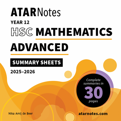 HSC Year 12 Mathematics Advanced Summary Sheets by ATARNotes, 2025-2026 edition, with a white cover, orange graphics, and text indicating '30 pages'.