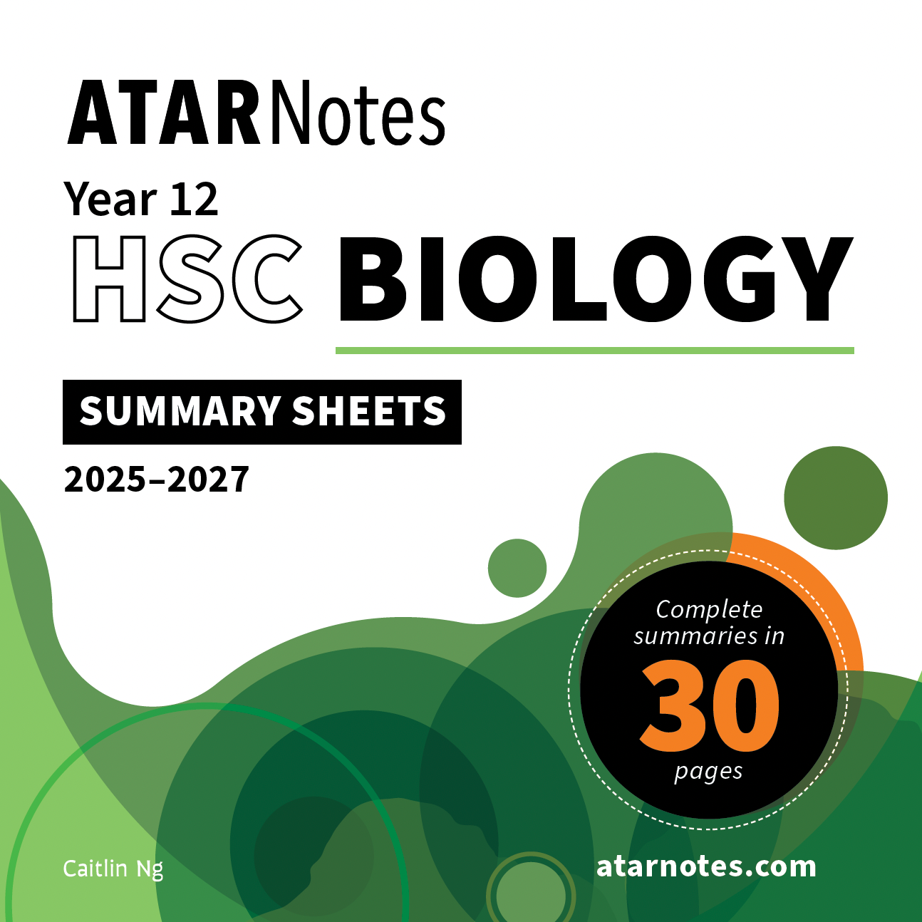 HSC Year 12 Biology Summary Sheets (2025-2027), 30 pages, by ATAR Notes, with green and orange abstract design.