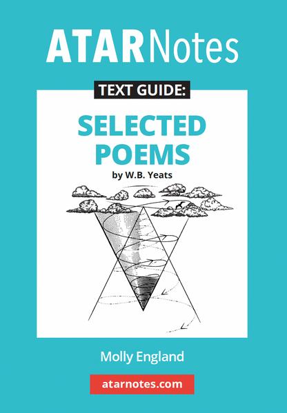 Text Guide for Selected Poems by W.B. Yeats from ATAR Notes, featuring a blue and white cover with an abstract cone illustration.