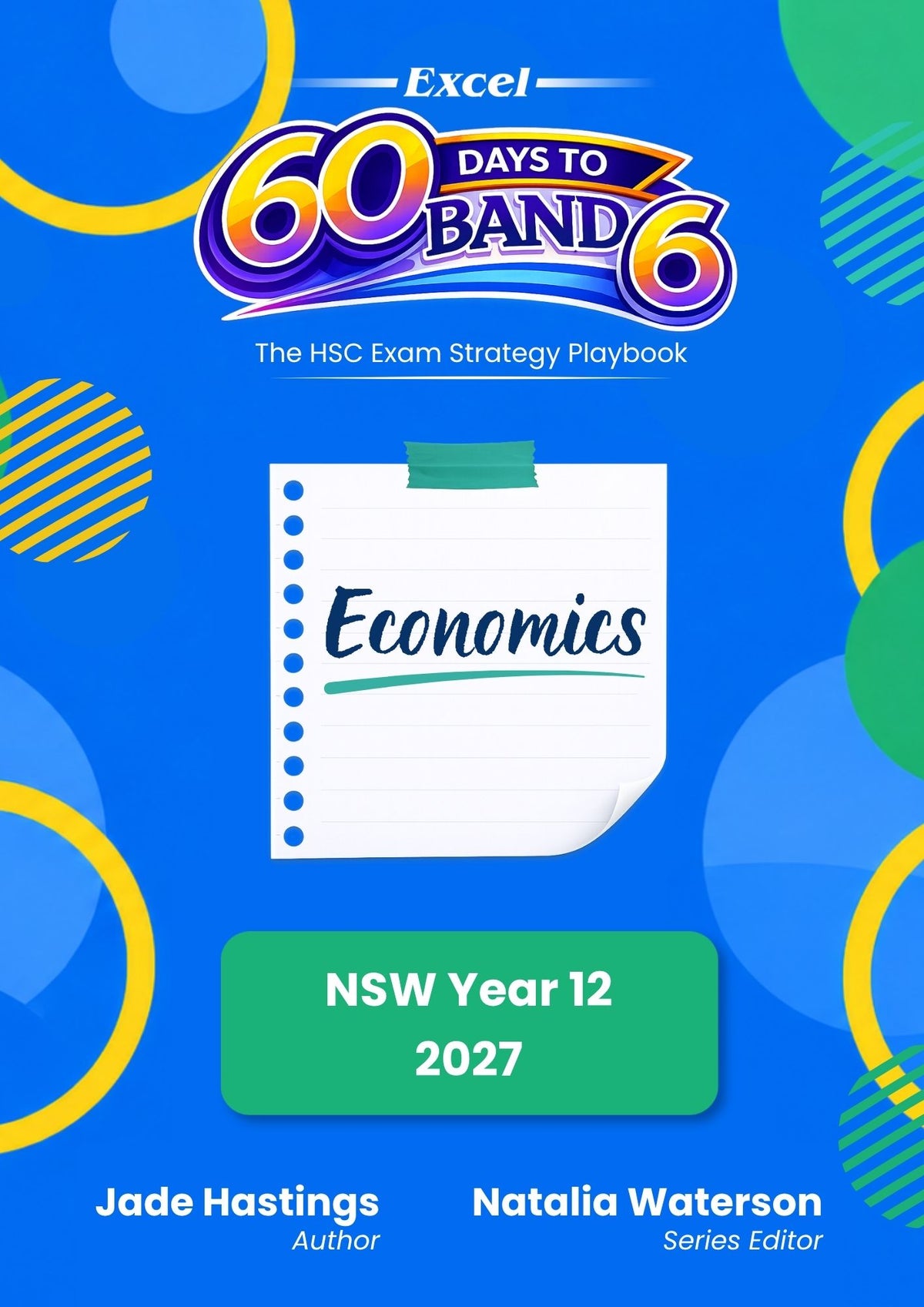 Excel 60 Days to Band 6: HSC Year 12 Economics (2027)