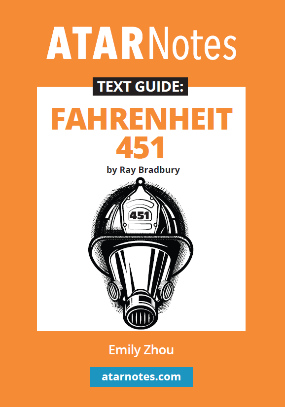 Text Guide Fahrenheit 451 by Ray Bradbury from ATARNotes, featuring a firefighter's helmet illustration.