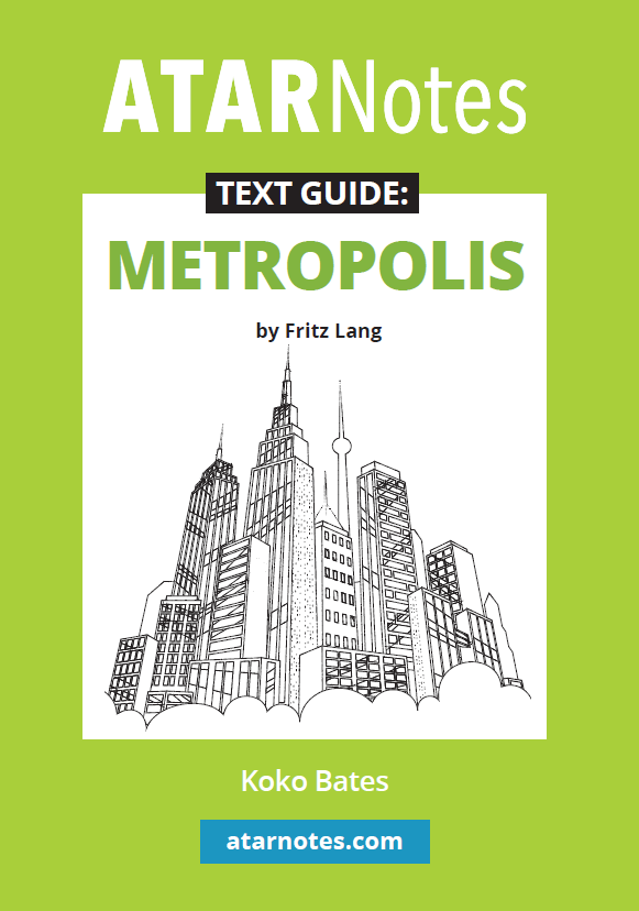 Text Guide to Metropolis by Fritz Lang from ATARNotes with a green and white cover featuring a cityscape illustration.