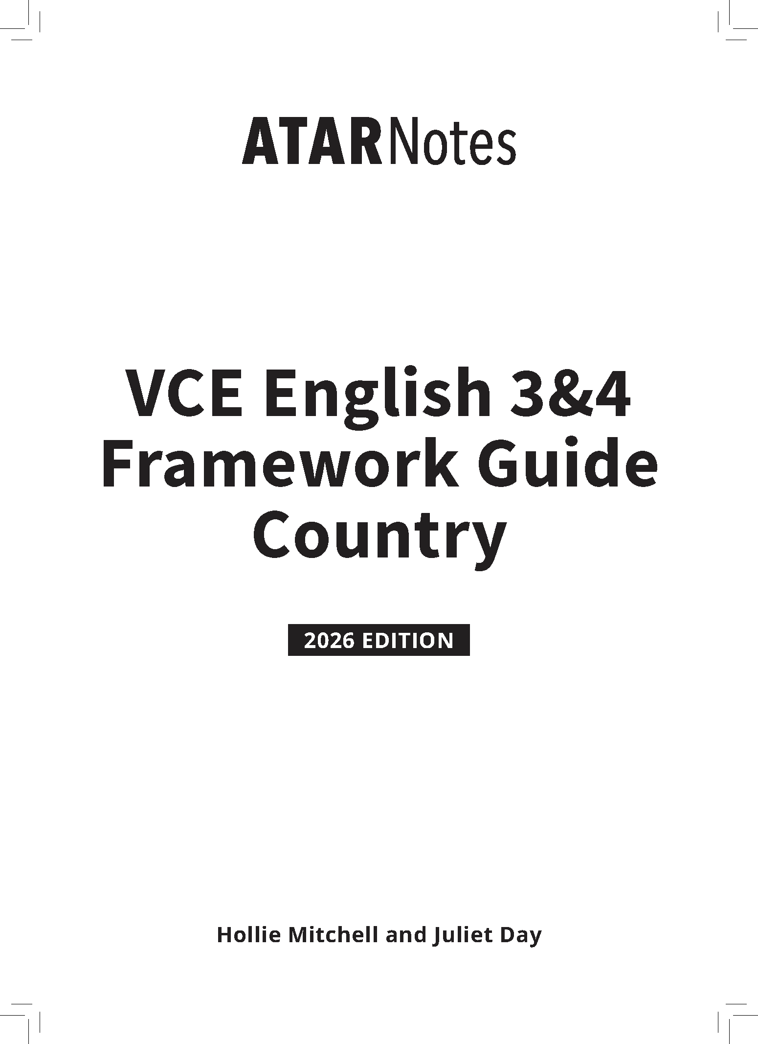 White text guide by ATAR Notes, titled "VCE English 3&4 Framework Guide Country", with a "2026 Edition" label and authors Hollie Mitchell and Juliet Day.