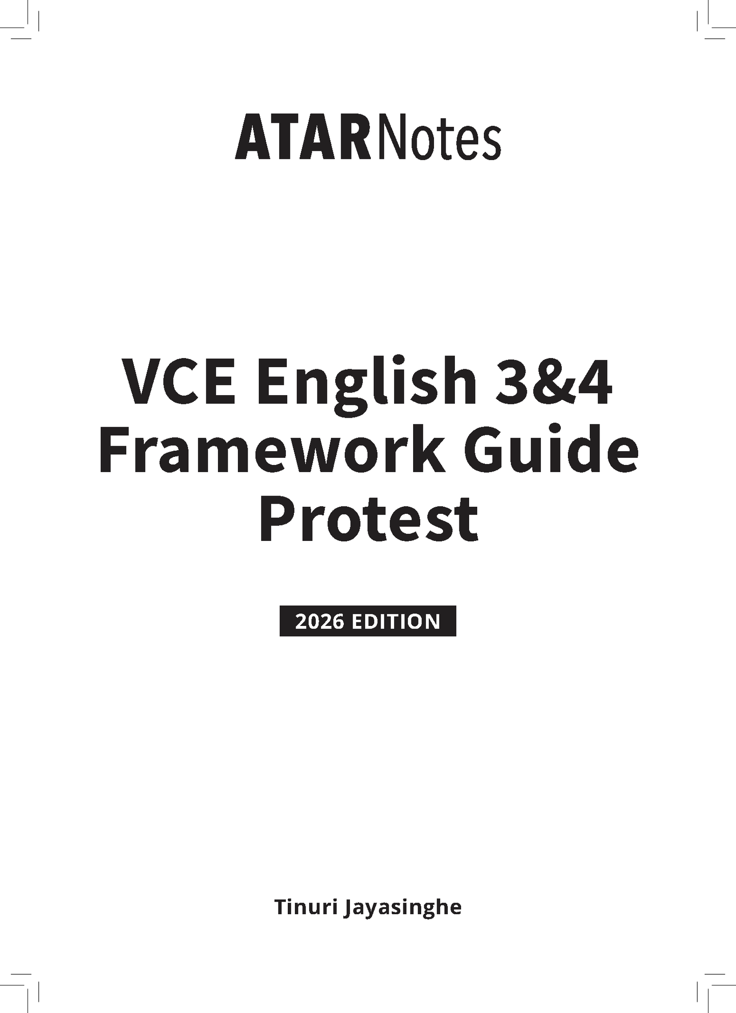 White VCE English 3&4 Frameworks Guide by ATAR Notes, with "Protest (2026 Edition)" and author Tinuri Jayasinghe.