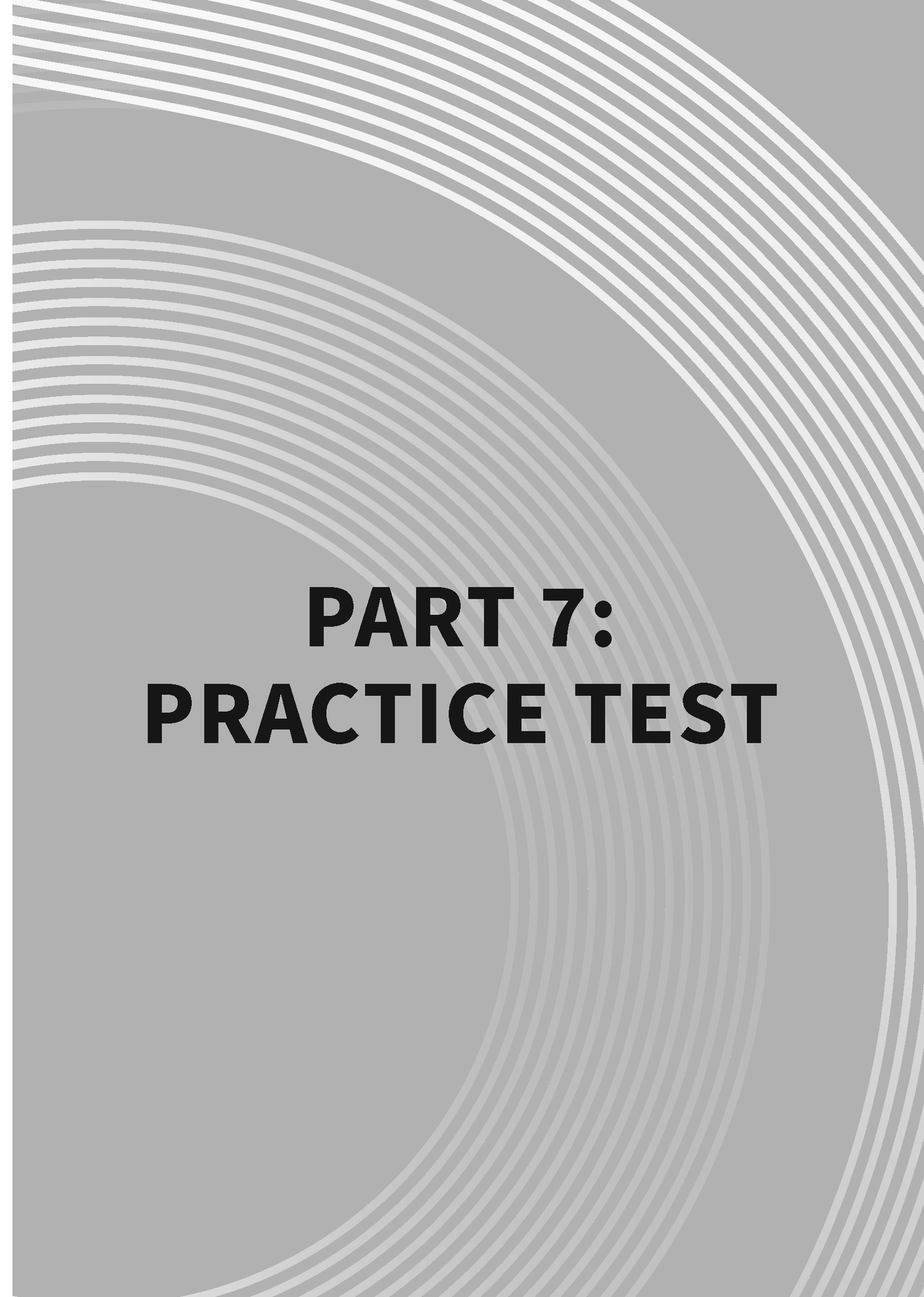 A grey Course Notes cover with 'PART 7: PRACTICE TEST' in black text, featuring abstract white and grey curved lines.