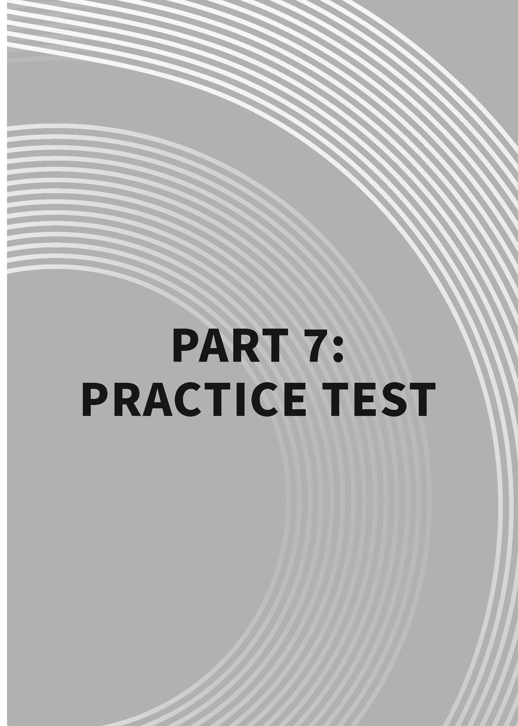 A grey Course Notes cover with 'PART 7: PRACTICE TEST' in black text, featuring abstract white and grey curved lines.