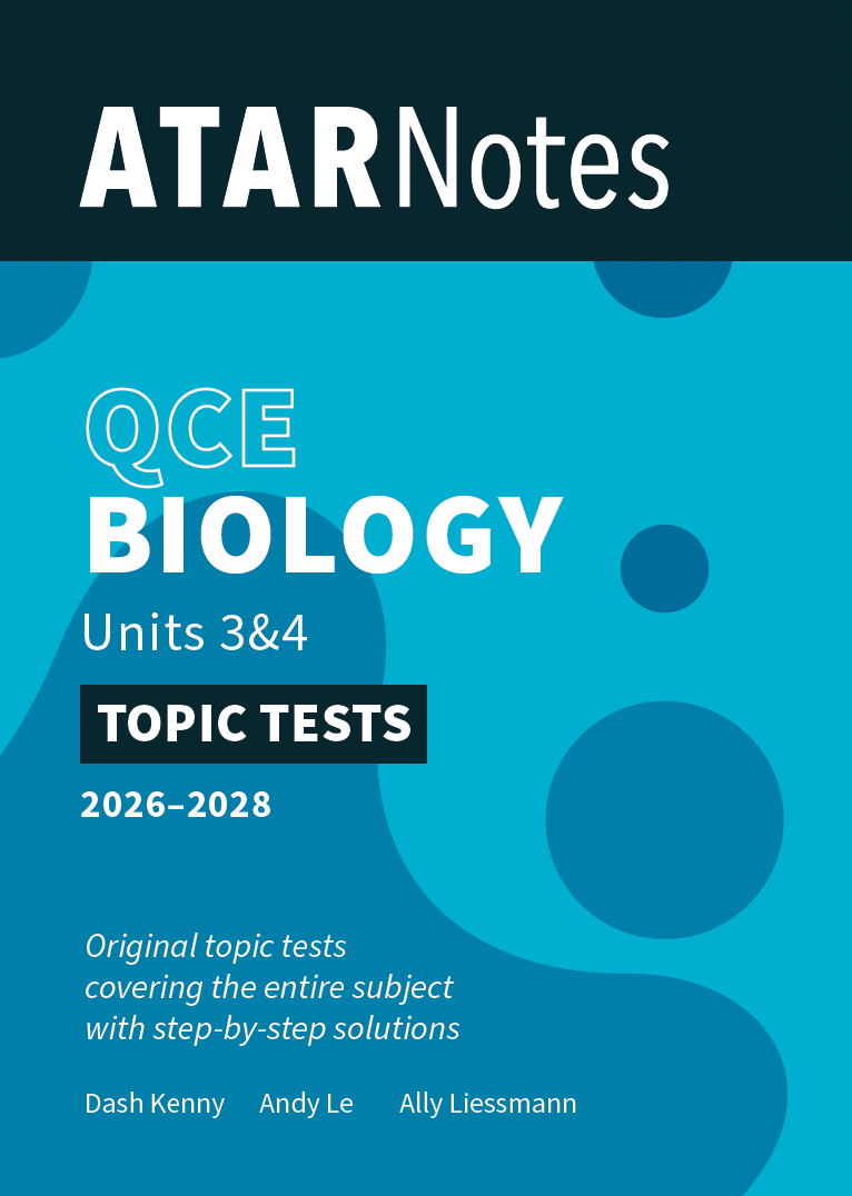 Topic Tests for QCE Biology 3&4 (2026-2028) by ATAR Notes, with white text on a teal and dark gray cover featuring abstract blue shapes.