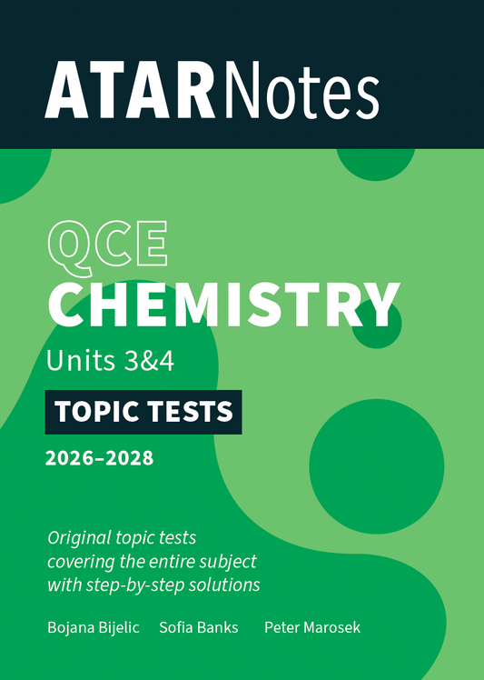 QCE Chemistry Units 3&4 Topic Tests study guide for 2026-2028 by ATARNotes, with a dark teal and green cover, white text, and abstract green circular patterns.