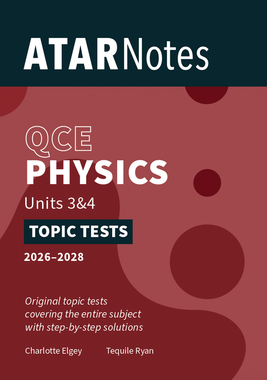 QCE Physics Units 3&4 Topic Tests for 2026-2028 by ATARNotes, with a dark teal and deep red cover and white text.