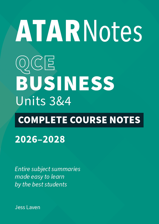 QCE Business 3&4 Complete Course Notes (2026-2028) by ATAR Notes, with a teal green cover and white text, authored by Jess Laven.