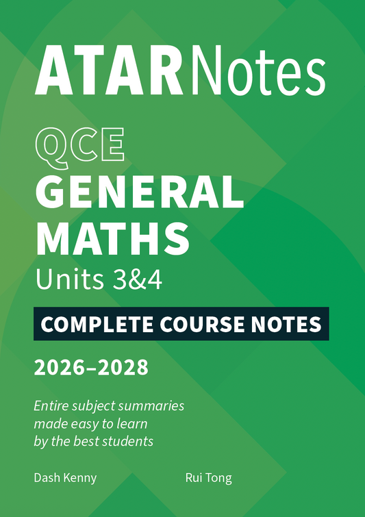 Complete Course Notes for QCE General Maths Units 3&4 (2026-2028) by ATAR Notes, featuring a green cover with white text and a subtle geometric pattern.