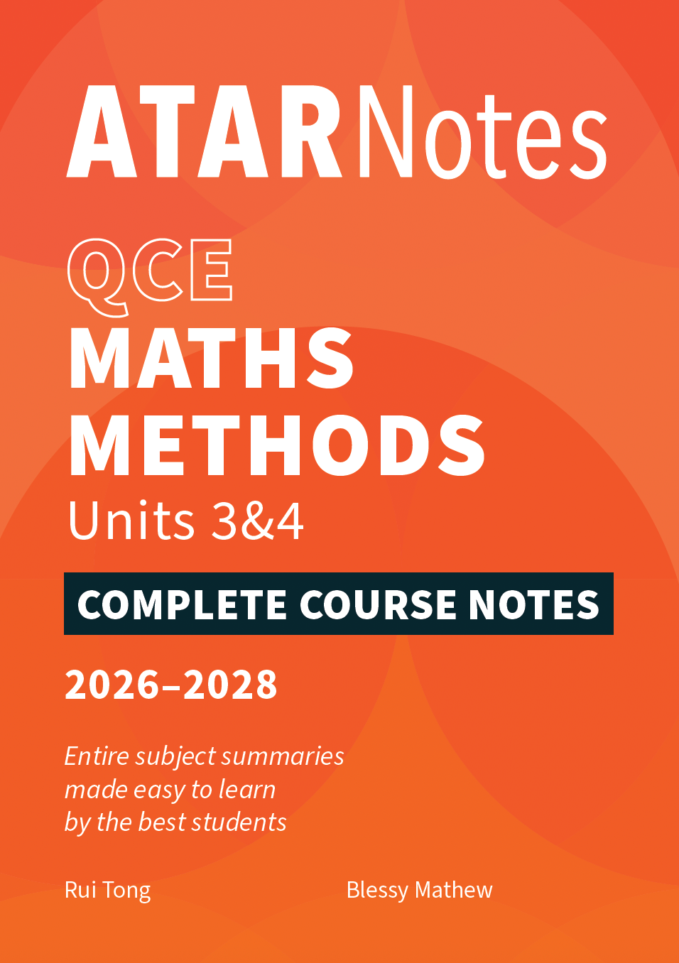 Orange Maths Methods course notes by ATAR Notes, with white text and abstract geometric patterns, featuring 'QCE Units 3&4' and '2026-2028'.