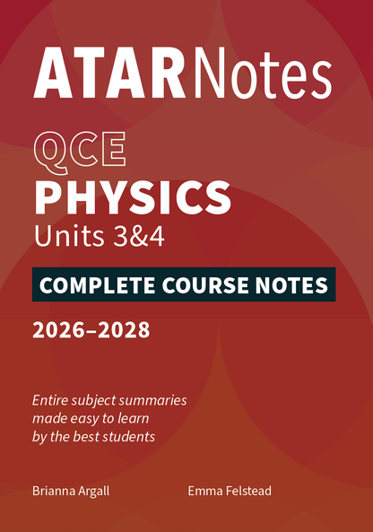 QCE Physics Units 3&4 Complete Course Notes by ATAR Notes, 2026-2028 edition, with white text on a reddish-brown and orange patterned cover.