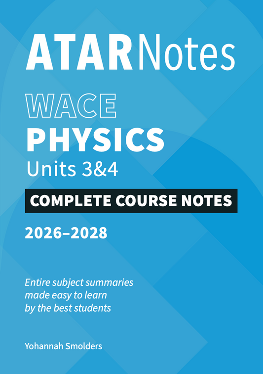 Physics course notes by ATAR Notes, with a blue cover displaying "WACE Units 3&4 Complete Course Notes 2026-2028".