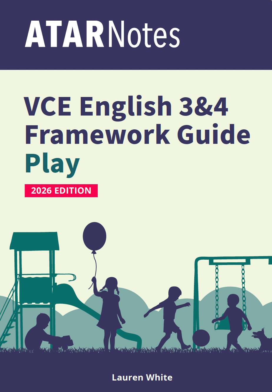 VCE English 3&4 Frameworks Guide by ATAR Notes, a light green 2026 edition cover featuring a playground scene.