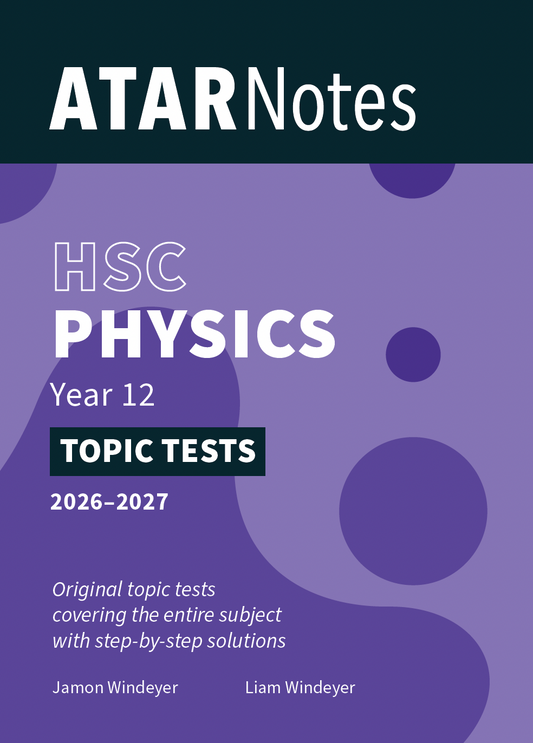 ATAR Notes HSC Year 12 Physics Topic Tests (2026-2027)