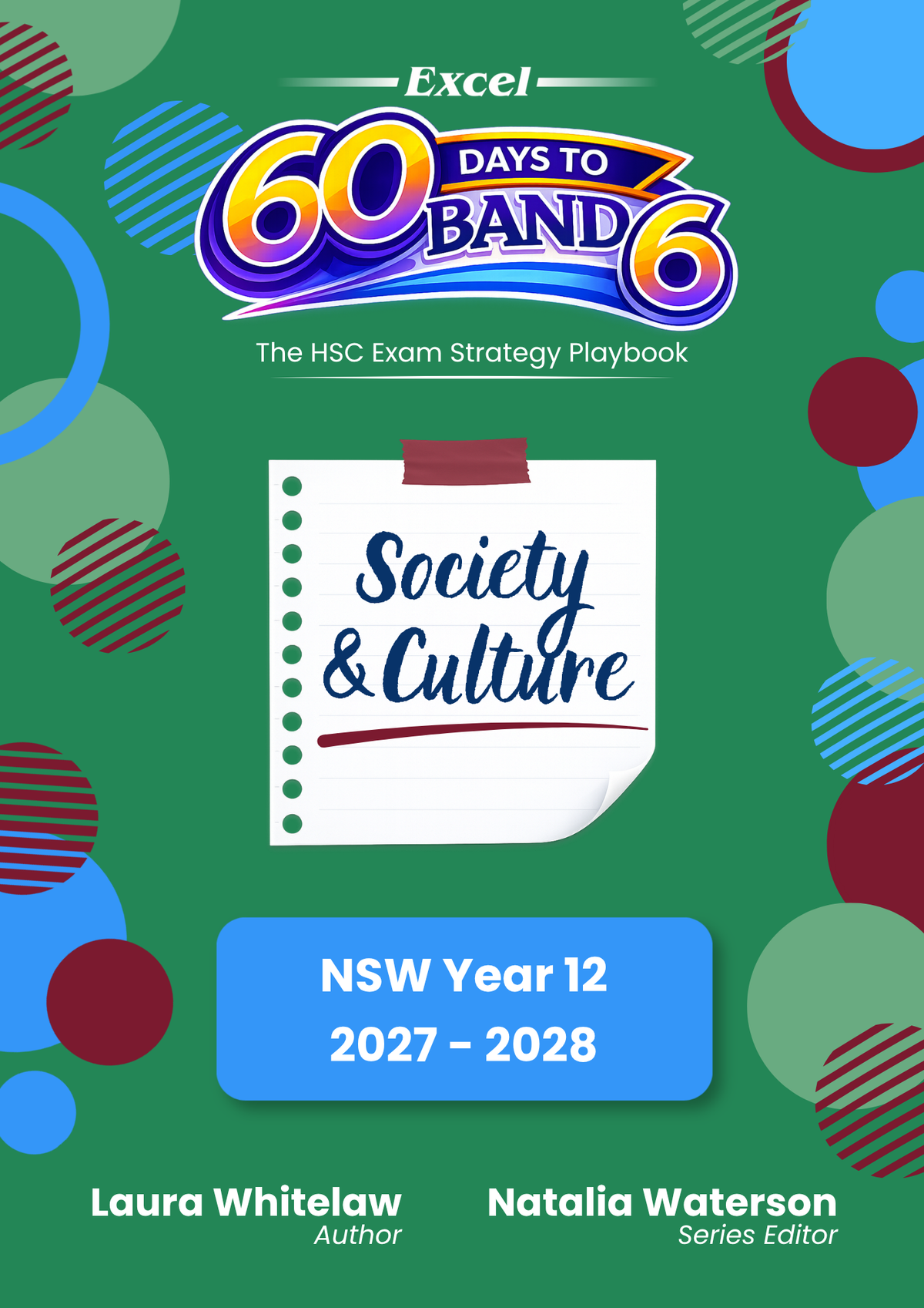 Excel 60 Days to Band 6: HSC Year 12 Society & Culture (2027-2028)