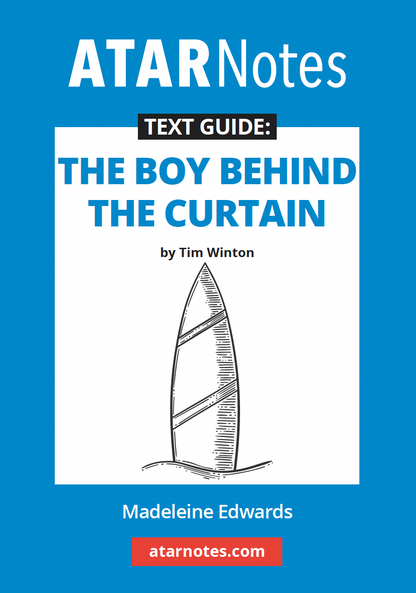 Text Guide for 'The Boy Behind the Curtain by Tim Winton' by ATARNotes, featuring a blue and white cover with a sailboat illustration, written by Madeleine Edwards.