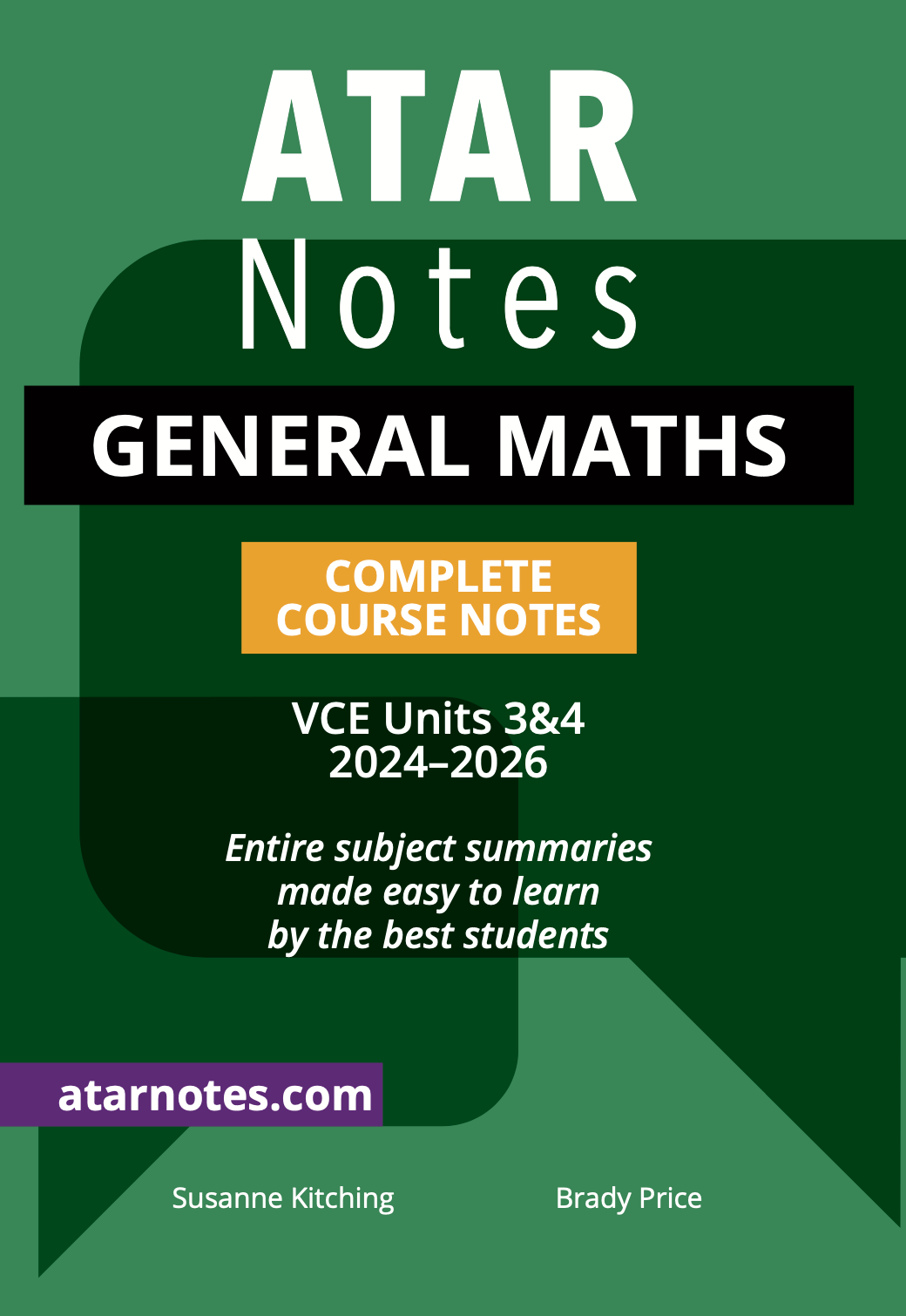 General Maths Complete Course Notes by ATAR Notes, featuring a green and black cover with "GENERAL MATHS" in white and "COMPLETE COURSE NOTES" in orange.