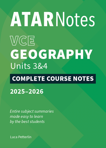 VCE Geography Units 3&4 Complete Course Notes for 2025-2026 by ATAR Notes, on a vibrant green cover with white text and a black title bar.