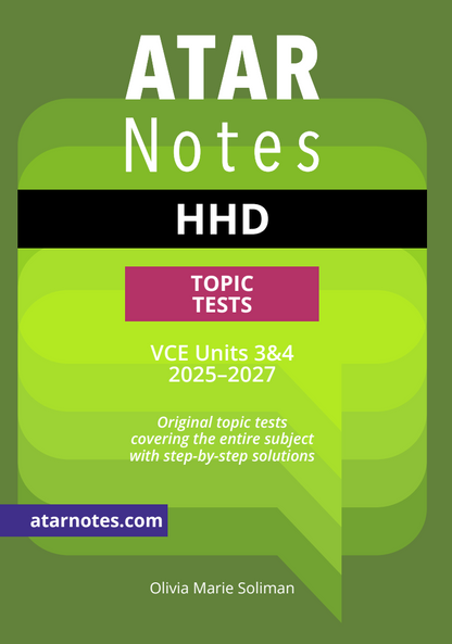 VCE Health and Human Development (HHD) Topic Tests (2025-2027) by ATAR Notes, with a green, black, and magenta cover, author Olivia Soliman.