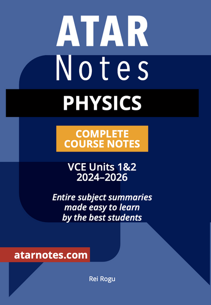 Complete Course Notes for Physics with a blue and dark blue cover by ATAR Notes, displaying 'VCE Units 1&2 2024-2026' and course information.