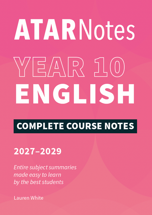 ATAR Notes Year 10 English Complete Course Notes (2027-2029)