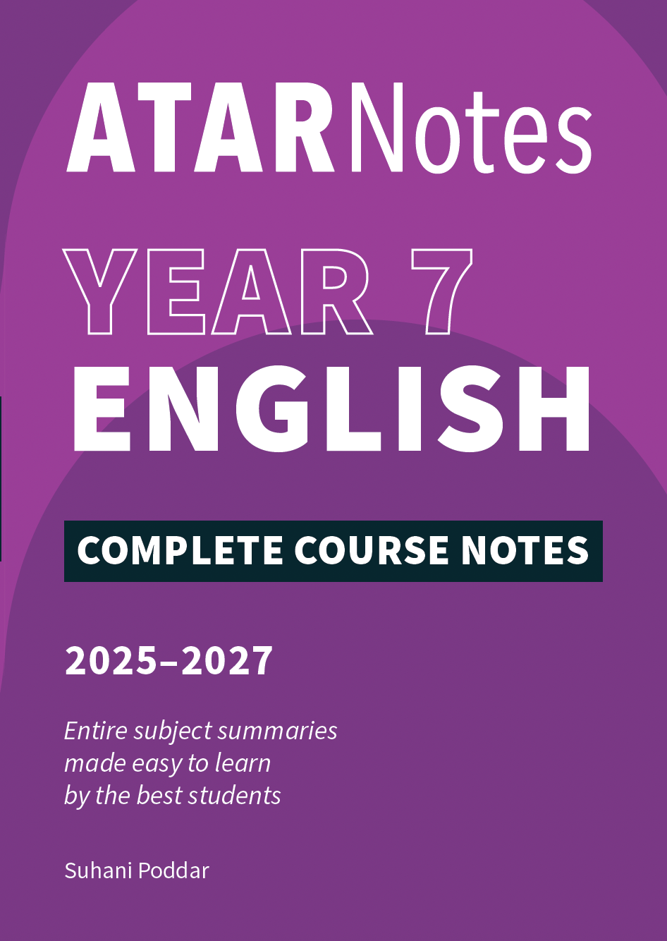 Year 7 English Course Notes 2025-2027 by ATAR Notes, with a purple cover, white text, and a green 'Complete Course Notes' banner.