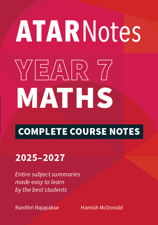 Year 7 Maths Complete Course Notes 2025-2027 by ATAR Notes, featuring a red and pink cover with white text and author names.