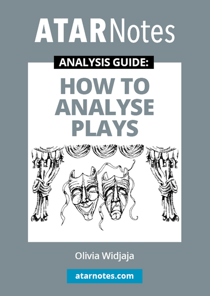 Analysis Guide for plays by ATAR Notes, titled How To Analyse Plays, featuring theatrical masks and stage curtains.
