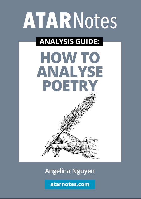 How To Analyse Poetry Analysis Guide by ATAR Notes, grey and white cover with a hand holding a quill.