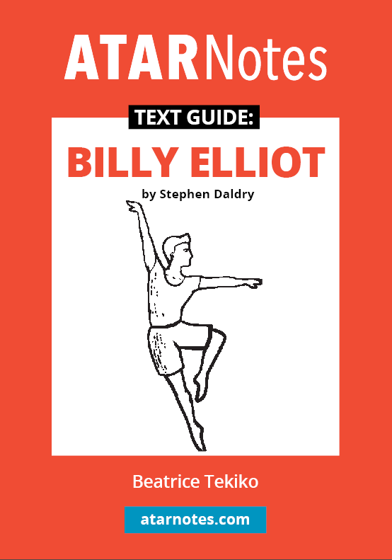 Red text guide by ATARNotes for Billy Elliot, authored by Beatrice Tekiko, with a dancer illustration.